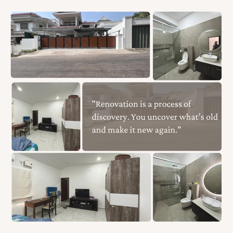 "Renovation is a process of discovery.